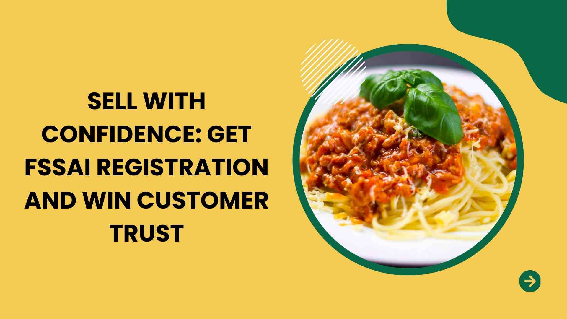 Sell with Confidence Get FSSAI Registration and Win Customer Trust