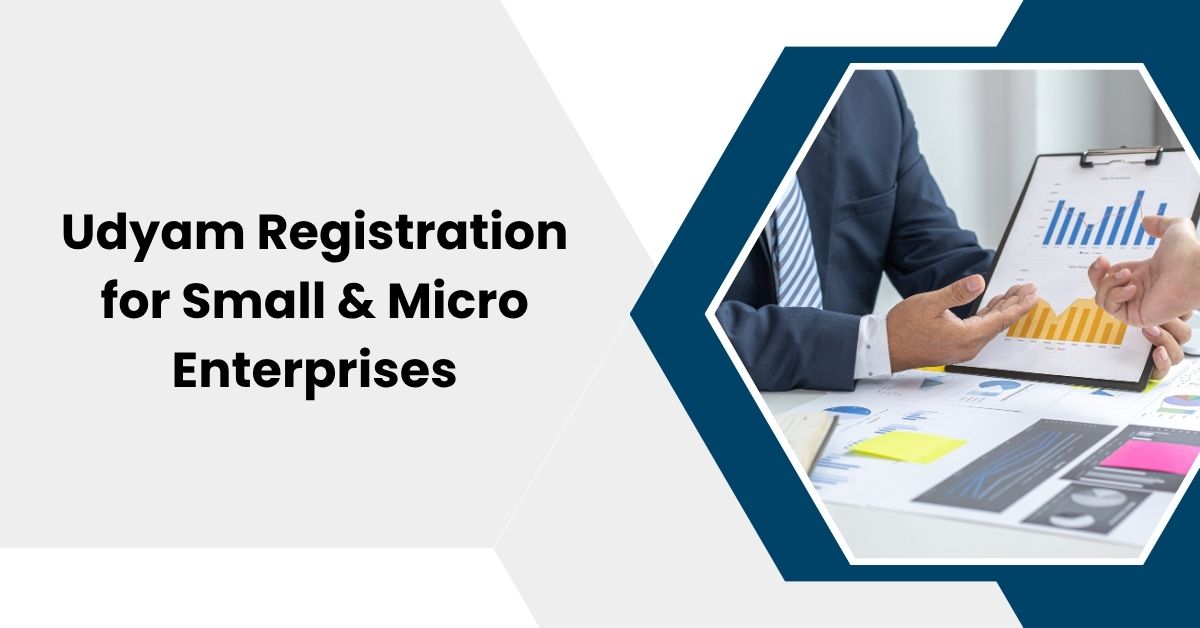 Udyam Registration for Small & Micro Enterprises