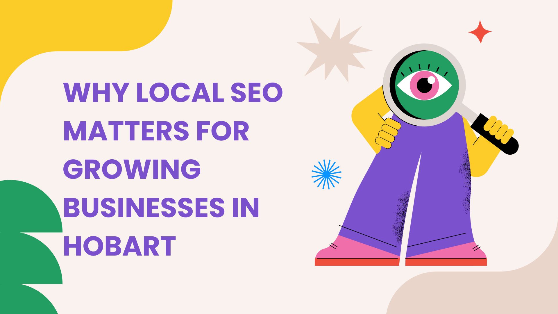 Why Local SEO Matters for Growing Businesses in Hobart